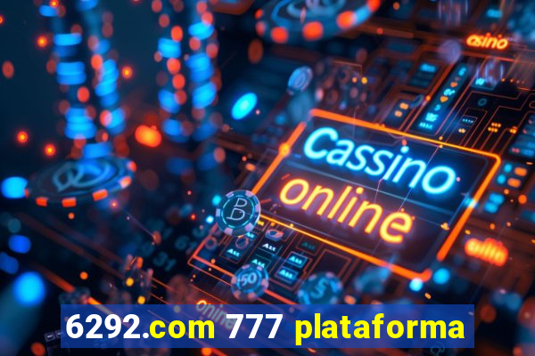 6292.com 777 plataforma